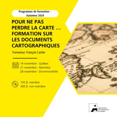 Formation "Pour ne pas perdre la carte...Formation sur les documents cartographiques"  | Québec  14 novembre 2024